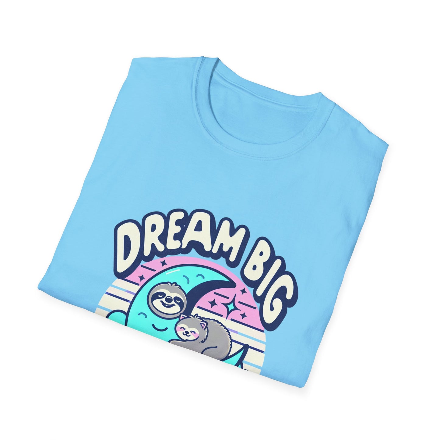 Dream Big Nap Harder Unisex T-Shirt | Relaxed Fit Sloth Graphic Tee