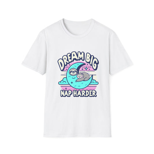 Dream Big Nap Harder Unisex T-Shirt | Relaxed Fit Sloth Graphic Tee